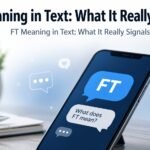 FT Meaning in Text: What It Really Signals