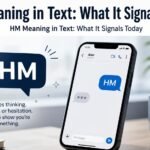 HM Meaning in Text: What It Signals Today