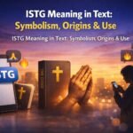 ISTG Meaning in Text: Symbolism, Origins & Use