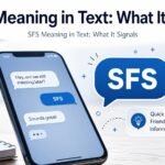 SFS Meaning in Text: What It Signals