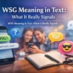 WSG Meaning in Text: What It Really Signals