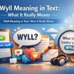 Wyll Meaning in Text: What It Really Means