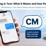 CM Meaning in Text: What It Means and How People Use It