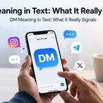DM Meaning in Text: What It Really Signals