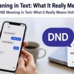 DND Meaning in Text: What It Really Means Online