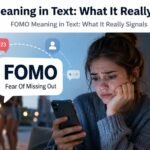 FOMO Meaning in Text: What It Really Signals