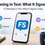 FS Meaning in Text: What It Signals Today