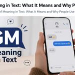 GM Meaning in Text: What It Means and Why People Use It