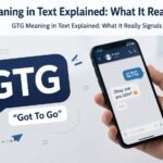 GTG Meaning in Text Explained: What It Really Signals