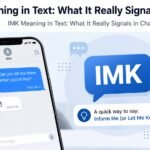 IMK Meaning in Text: What It Really Signals in Chats