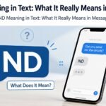 ND Meaning in Text: What It Really Means in Messages