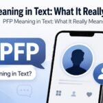 PFP Meaning in Text: What It Really Means